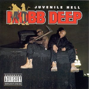 Mobb Deep - Juvenile Hell - Zortam Music