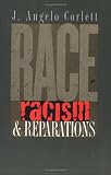 Race, Racism, and Reparations