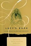 Review Signature Books  / Lucy's Book: Critical Edition of Lucy Mack Smith's Family Memoir