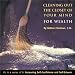 Cleaning Out the Closet of Your Mind for Wealth: Increasing Self-Confidence and Self-Esteem