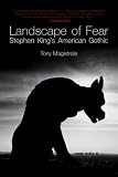 Landscape Of Fear: Stephen King's American Gothic