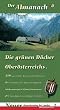 Der Almanach. Die gr�nen D�cher Ober�sterreichs