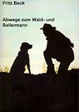 Abwege zum Waid- und Ballermann
