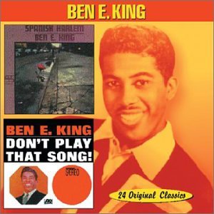 Ben E. King - Spanish Harlem/Don