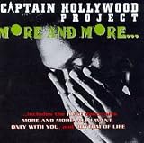 Captain Hollywood Project - More & More
