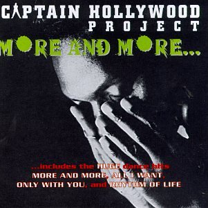 Captain Hollywood Project - More & More Lyrics - Zortam Music