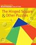 The Hinged Square & Other Puzzles (Mastermind Collection)