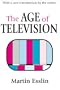 The Age of Television