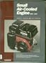 Small Air-Cooled Engine 1990-1994: Service Manual (18th ed)