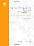 Therapist's Guide to Clinical Intervention, Second Edition: The 1-2-3's of Treatment Planning (Practical Resources for the Mental Health Professional)