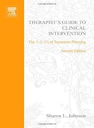 Therapist's Guide to Clinical Intervention, Second Edition: The 1-2-3's of Treatment Planning (Practical Resources for the Mental Health Professional)