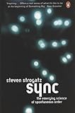 Sync: The Emerging Science of Spontaneous Order