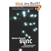 Sync: The Emerging Science of Spontaneous Order (Penguin Press Science)