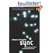 Sync: The Emerging Science of Spontaneous Order