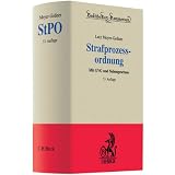 Strafprozessordnung: Gerichtsverfassungsgesetz, Nebengesetze und erg�nzende Bestimmungen. Rechtsstand:1. Mai 2010von "Lutz Meyer-Go�ner"