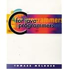 Click here to buy C for Java Programmers (Java (Addison-Wesley)) by  Tomasz Muldner.