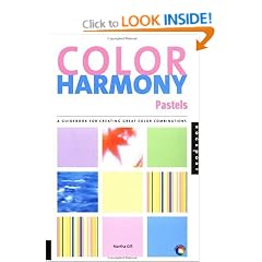 Color Harmony Pastels: a Guidebook for Creating Great Color Combinations