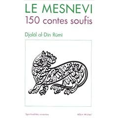 Le Mesnevi : 150 contes soufis