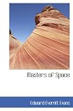 Masters of Space