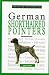   - A New Owner's Guide to German Shorthaired Pointers (New Owner's Guide To...)