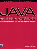 Java and the AS/400, Second Edition: Practical Examples for the iSeries & AS/400