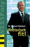 Rhetorisch fit!