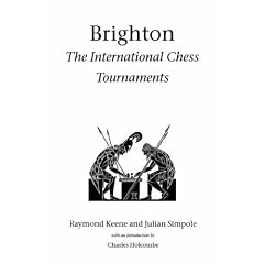 Brighton: The International Chess Tournaments