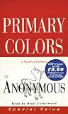 Primary Colors: A Novel of Politics