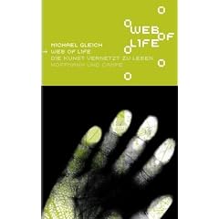 Web of Life. Die Kunst vernetzt zu leben (Gebundene Ausgabe)