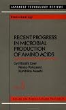 Recent Progress in Microbial Production of Amino Acids