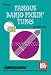 Famous Banjo Pickin' Tunes Qwikguide [With CD]