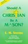 Should a Christian Be a Mason?
