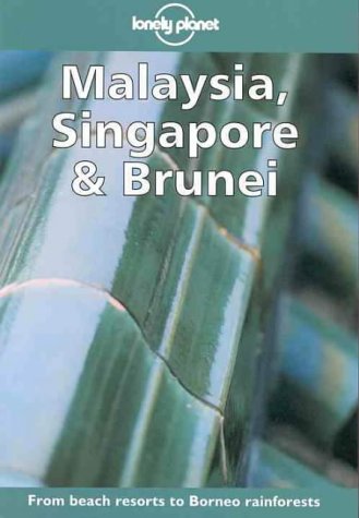 City Travel Guides Discounted  Books : Lonely Planet : Malaysia, Singapore and Brunei