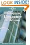 Lonely Planet : Malaysia, Singapore and Brunei