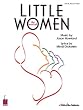 Little Women: Vocal Selections (Piano/Vocal/Guitar Songbook)