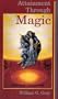 Attainment Through Magic: Evoking the Higher Self