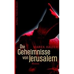 Die Geheimnisse von Jerusalem.