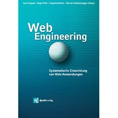 Web Engineering. Systematische Entwicklung von Webanwendungen.