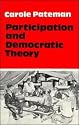 Participation and Democratic Theory (Structural Analysis in the Social Sciences S.)