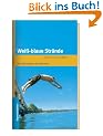 Wei�-blaue Str�nde: Die Lieblingsseen der M�nchner