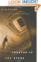 Theater of the Stars: A Novel of Physics and Memory