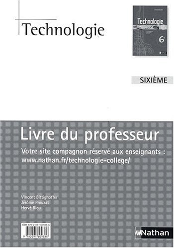 Technologie 6e : Livre du professeur