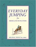Everyday Jumping: for Riders and Instructors: A Handbook for Riders and Instructors