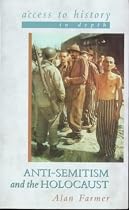 Anti-Semitism and the Holocaust (Access to History In Depth)