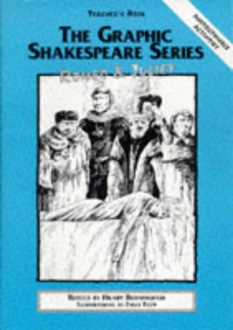 "Romeo and Juliet": Teachers' Notes (The Graphic Shakespeare Series)