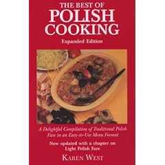 The Best of Polish Cooking: A Delightful Compilation of Traditional Polish Fare in an Easy-to-Use Menu Format