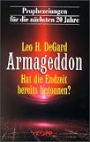 Produkt-Bild: Armageddon. Hat die Endzeit bereits begonnen?
