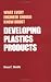 Book What Every Engineer Should Know about Developing Plastics Products (What Every Engineer Should Know)