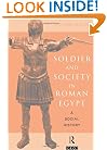 Soldier and Society in Roman Egypt: A Social History