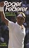 Roger Federer: Spirit of a Champion